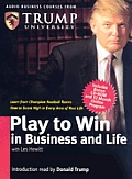 Play to Win in Business and Life (Audio Business Course)