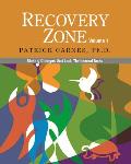 Recovery Zone Volume 1