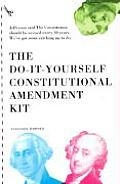 Do It Yourself Constitutional Amendment Kit