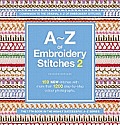 A To Z Of Embroidery Stitches