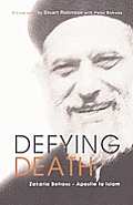 Defying Death, Zakaria Botross - Apostle to Islam