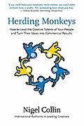 Herding Monkeys: How to lead the creative talents of your people and get commercial results