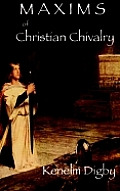 Maxims of Christian Chivalry