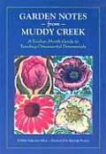 Garden Notes From Muddy Creek A Twelve