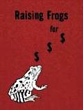 Jason Fulford Raising Frogs For $ $ $