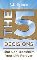 The 5 Decisions