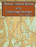 Human Interest Stories of the Gettysburg Campaign