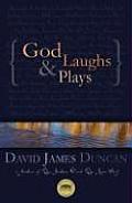 God Laughs & Plays Churchless Sermons in Response to the Preachments of the Fundamentalist Right
