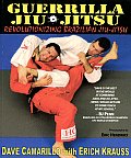 Guerrilla Jiu Jitsu Revolutionizing Brazilian Jiu Jitsu