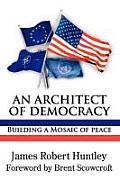 Architect of Democracy Building a Mosaic of Peace