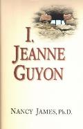 I Jeanne Guyon