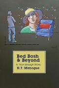 Bed Bosh & Beyond