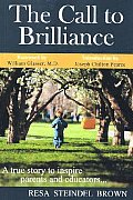 Call To Brilliance A True Story To Inspi