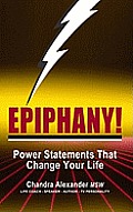 Epiphany!: Power Statements That Change Your Life