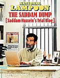 National Lampoon the Saddam Dump Saddam Hussiens Trial Blog