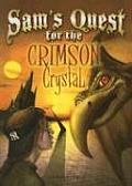 Search For The Crimson Crystal