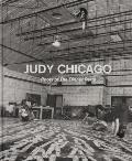 Judy Chicago: Roots of the Dinner Party: History in the Making