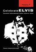 Celebrate Elvis - Volume 2