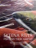 Skeena River Fish & Their Habitat Allen S Gottesfeld & Ken A Rabnett