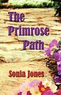 The Primrose Path