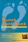 Numb Foot Book How to Treat & Prevent Peripheral Neuropathy