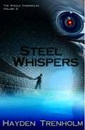 Steele Chronicles Volume 2 Steel Whispers
