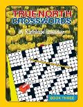 True North Crosswords, Book 3