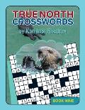 True North Crosswords, Book Nine