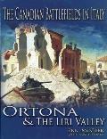 The Canadian Battlefields in Italy: Ortona & the Liri Valley