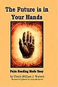 The Future Is in Your Hands: Palm Reading Made Easy