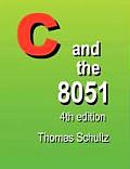 C and the 8051 (4th Edition)