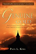 Genuine Gold: The Cautiously Charismatic Story of the Early Christian and Missionary Alliance