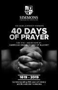 The Angela Project Presents 40 Days of Prayer: For the Liberation of American Descendants of Slavery