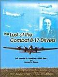 Last Of The Combat B 17 Drivers