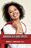Success Is A Side Effect: Leadership, Relationships, and Selective Amnesia