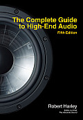 Complete Guide to High End Audio