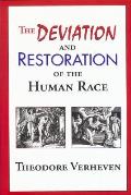 Deviation & Restoration of the Human Race
