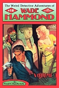 The Weird Detective Adventures of Wade Hammond: Vol. 3
