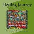 Healing Journey: Quilts about transformation in the presence of cancer.