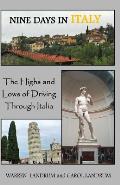 Nine Days in Italy: The Highs and Lows of Driving Through Italia