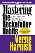 Mastering the Rockefeller Habits What You Must Do to Increase the Value of Your Fast Growth Firm