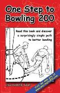 One Step to Bowling 200