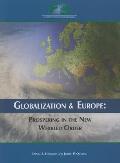 Globalization & Europe: Prospering in the New Whirled Order