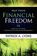 Map Your Financial Freedom: Charting a Course Through Adulthood and Retirement
