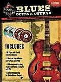 Blues Guitar Course Everything You Need to Start Playing Blues Guitar With 2 CDs & 2 DVDs