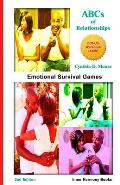 ABCs of Relationships: Emotional Survival Games