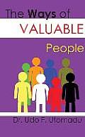 The Ways of Valuable People