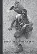 Glen Denny: Yosemite in the Sixties