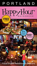 Portland Happy Hour Guidebook 2013 7th Edition