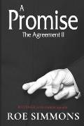 A Promise, The Agreement II: Revenge is the Hidden Agenda
